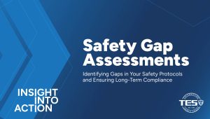safety gap assessment, safety audit, safety procedure